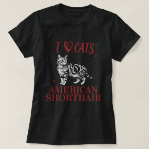 Camiseta Ilustración de gato American Shorthair que amo