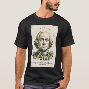 Camiseta Ilustración de la cita del segundo presidente John
