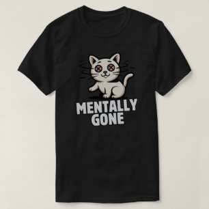 Camiseta Ilustración divertida de gato mentalmente ido conf