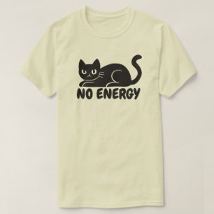 Camiseta Ilustración divertida de gato negro sin energía