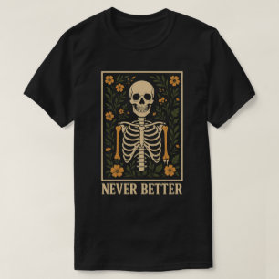 Camiseta Ilustración floral vintage de esqueleto 'Nunca mej