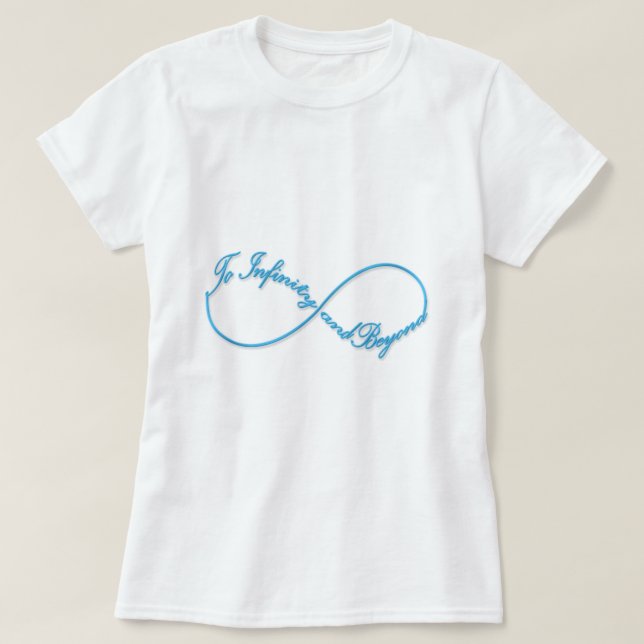 Camiseta Ilustrante símbolo Infinity "Hacia el infinito y m (Diseño del anverso)