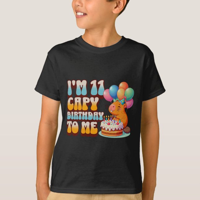 Camiseta I'm 11 Capy Birthday To Me 11th Capybara Bday Part (Anverso)
