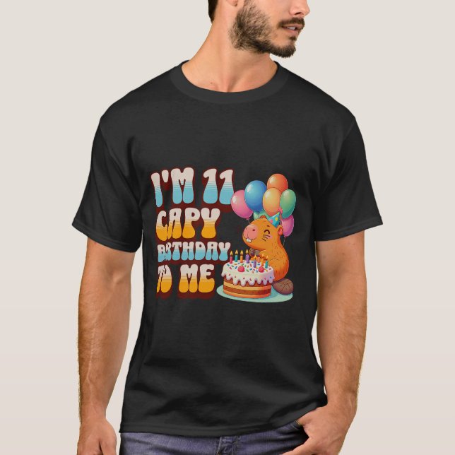 Camiseta I'm 11 Capy Birthday To Me 11th Capybara Bday Part (Anverso)