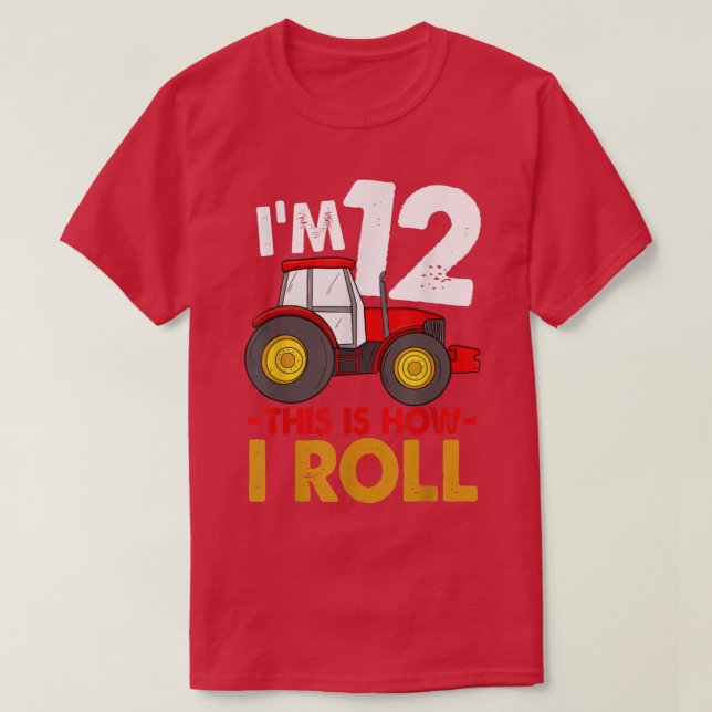 Camiseta I'm 12 This Is How I Roll Truck Birthday Funny Wom (Diseño del anverso)
