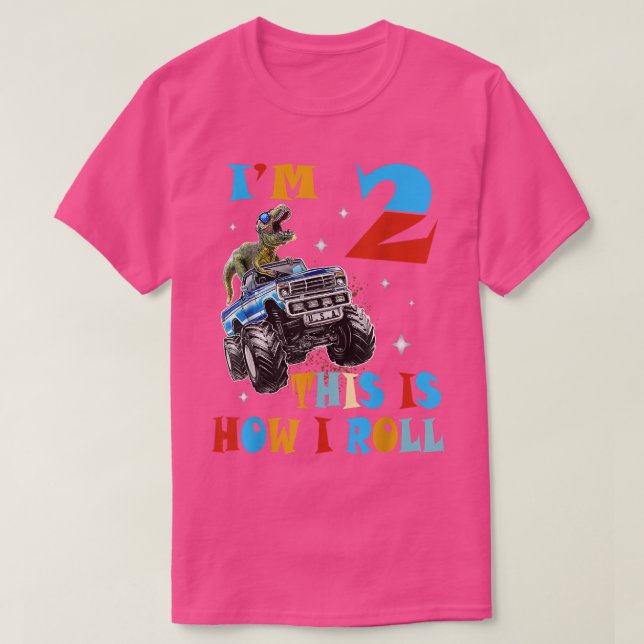 Camiseta I'm 2 This Is How I Roll Monster Truck 2nd Birthda (Diseño del anverso)