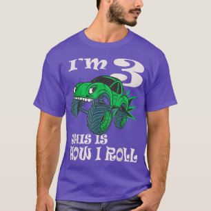 Camiseta I'm 3 This Is How I Roll Monster Truck 3rd Birthda