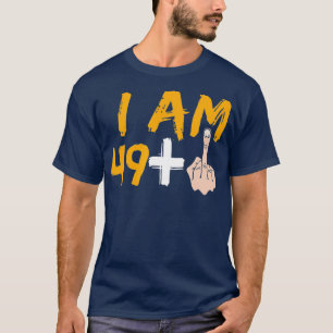 Camiseta Im 49 Plus 1 Dedo Medio 50 cumpleaños