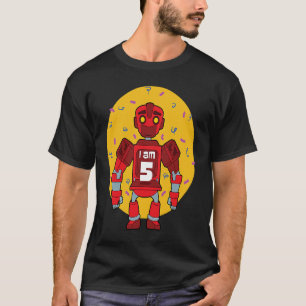 Camiseta Im 5 Birthday Themed Robot