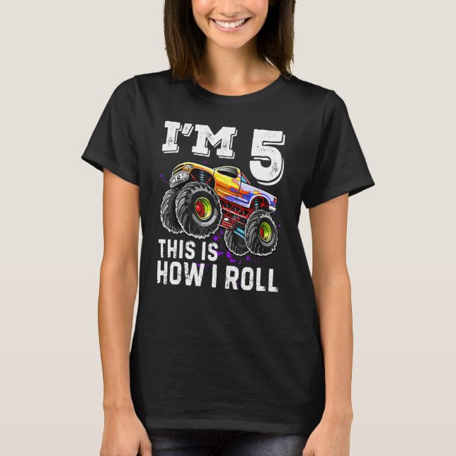 Camiseta I'm 5 This Is How I Roll Monster Truck 5th Birthda (Anverso)