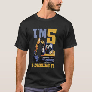 Camiseta Im 5 Y Excavador De Ti Excavator Niños Cumpleaños