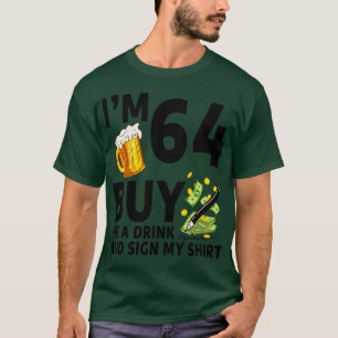 Camiseta Im 64 Me Compra Una Bebida Y Un Rótulo Mi Abeja De