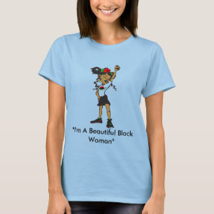 Camiseta Im A Beautiful Black Woman