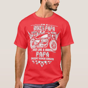 Camiseta Im a biker papa Motorcycle Rider 