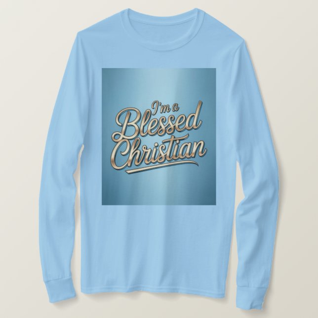 Camiseta I'm A Blessed Christian Blue T-Shirt (Anverso del diseño)