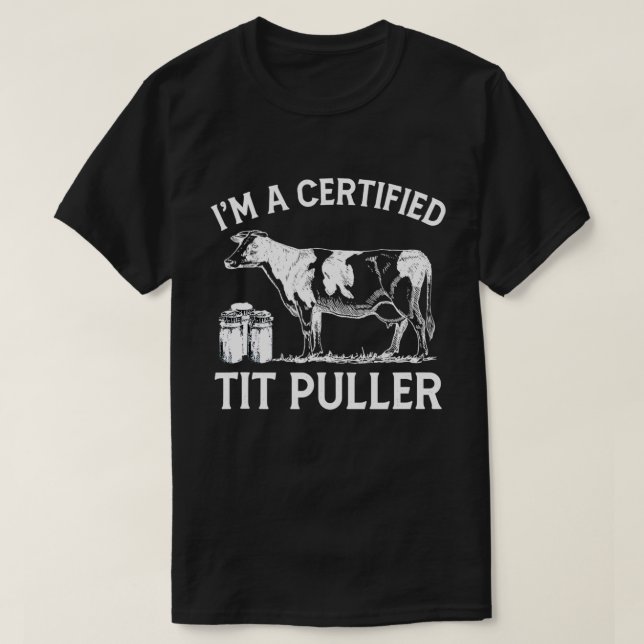 Camiseta Im A Certificado Tit Puller Farmer Cow Lover Retro (Diseño del anverso)