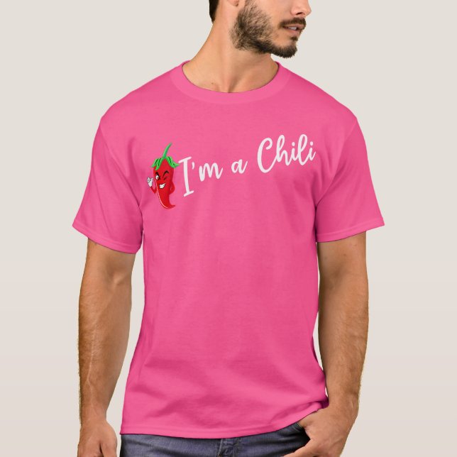 Camiseta I'M A Chili Spicy Food Flavoring Chili Lover Peppe (Anverso)