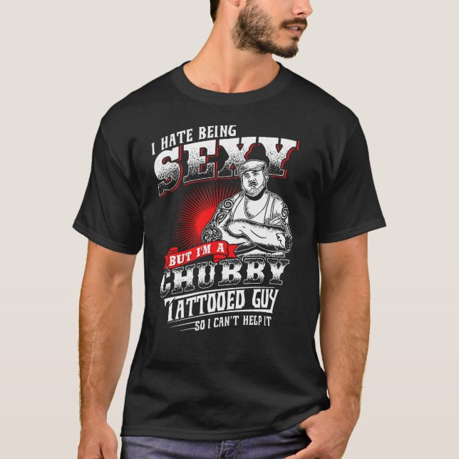 Camiseta Im A Chubby Tattooed Guy (Anverso)
