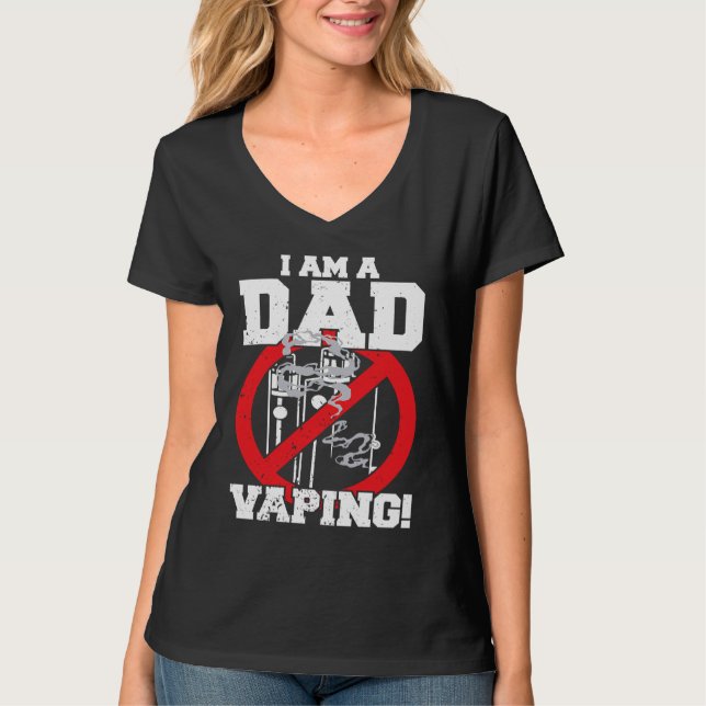 Camiseta I'm A Dad Against Vaping Strict Parent Anti Smokin (Anverso)
