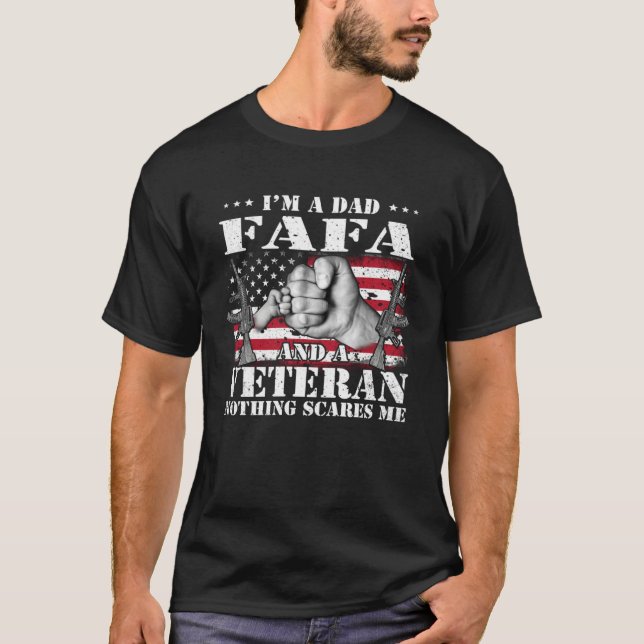 Camiseta I'm A Dad Fafa And A Veteran Nothing Scares Me Fla (Anverso)