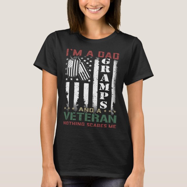 Camiseta I'm A Dad Gramps And A Veteran Nothing Scares Me F (Anverso)