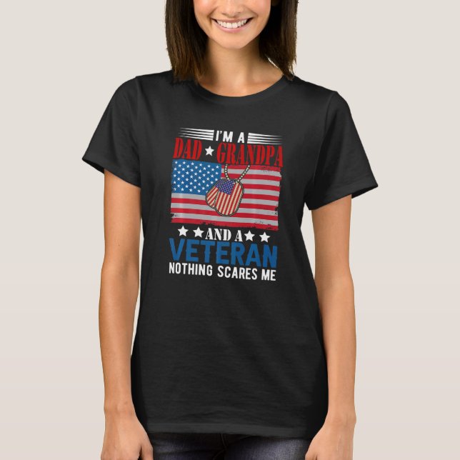 Camiseta I'm a Dad Grandpa & Veteran Nothing Scares Me Amer (Anverso)