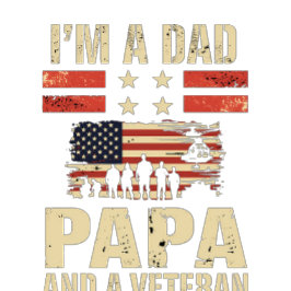 Camiseta I'm A Dad Papa Veteran Design For Patriotic Proud 
