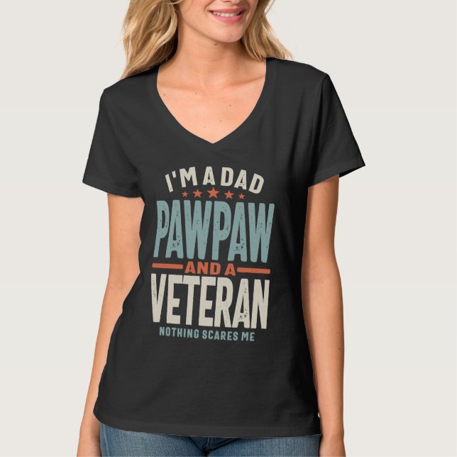 Camiseta I'm a Dad Pawpaw and a Veteran (Anverso)