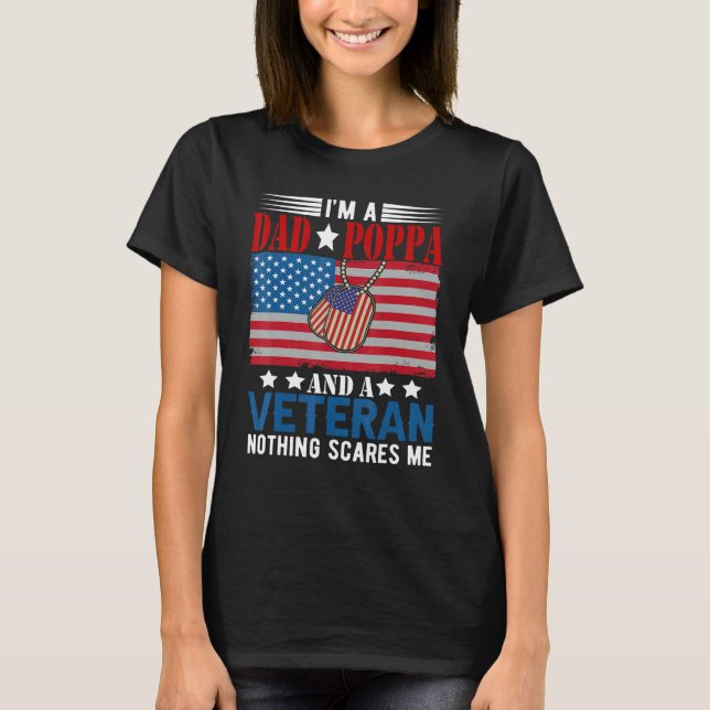 Camiseta I'm a Dad Poppa And Veteran Nothing Scares Me Amer (Anverso)