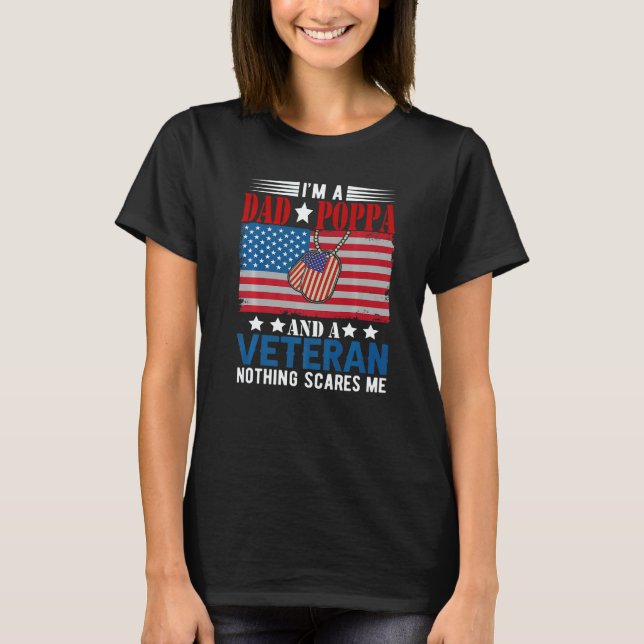 Camiseta I'm a Dad Poppa And Veteran Nothing Scares Me Amer (Anverso)