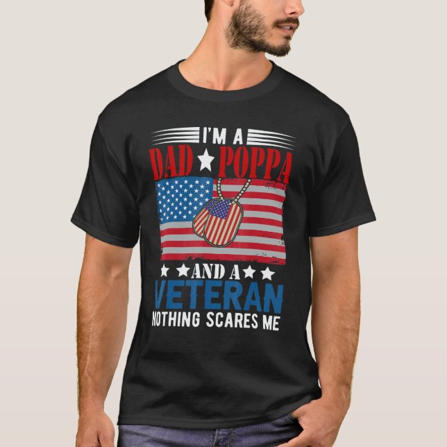 Camiseta I'm a Dad Poppa And Veteran Nothing Scares Me Amer (Anverso)