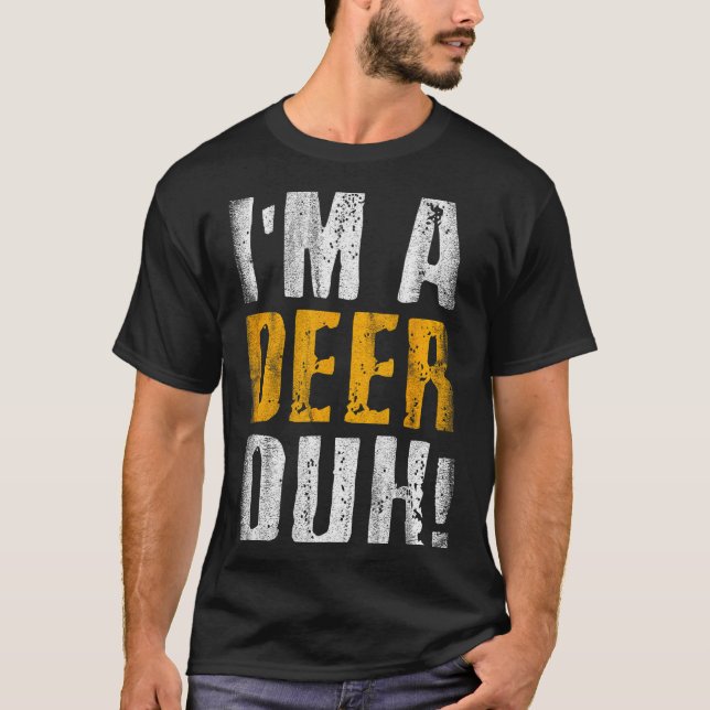 Camiseta I'm A Deer Duh! Funny Halloween Party Costume  (Anverso)