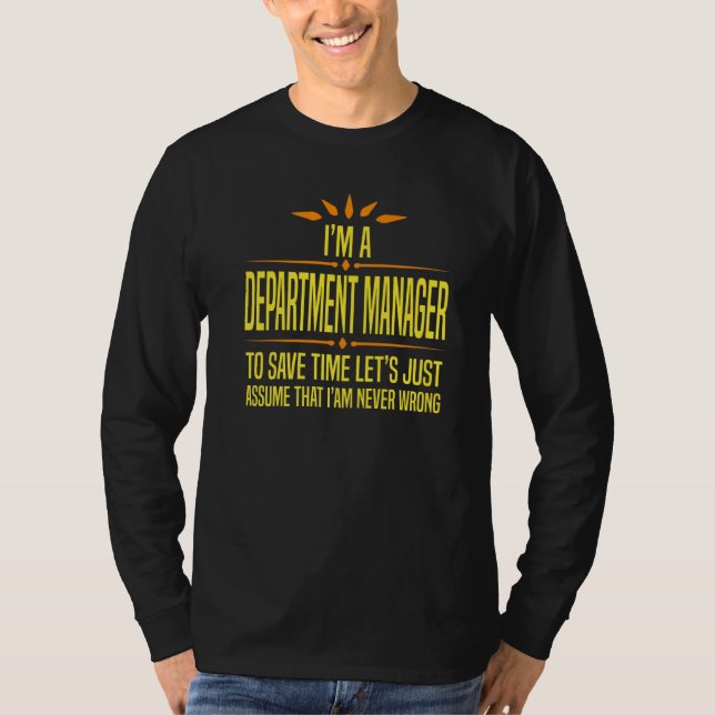 Camiseta Im a Department Manager   (Anverso)