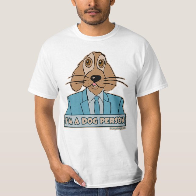 Camiseta I'm a Dog Person (Anverso)