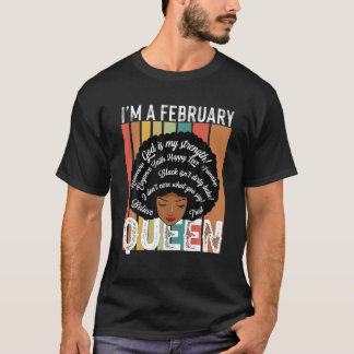 Camiseta I'm A February Queen Black Women Queen Black Histo