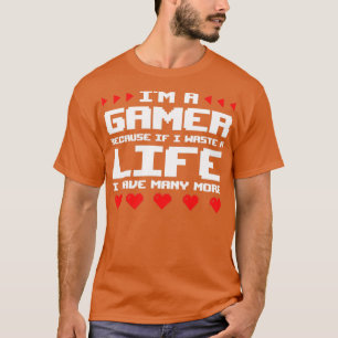 Camiseta Im A Gamer Porque