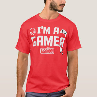 Camiseta I'm A Gamer Video Game Player Gaming Nerd Geek Pc