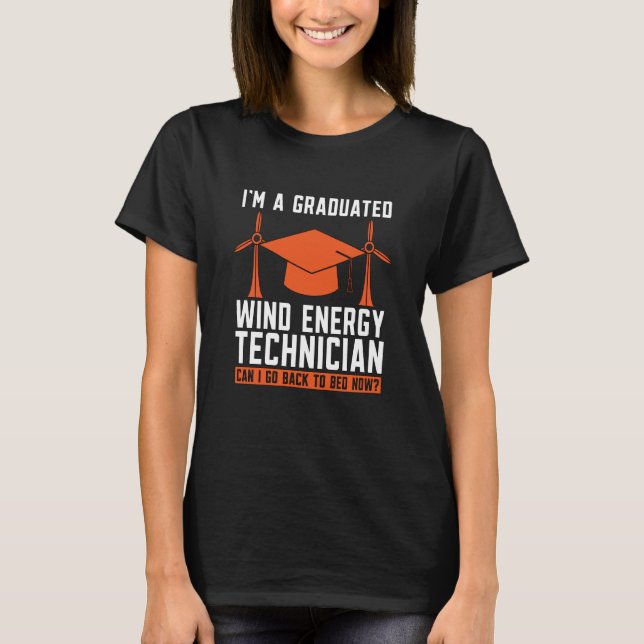 Camiseta I'm A Graduated Wind Electricity Renewable Wind Tu (Anverso)