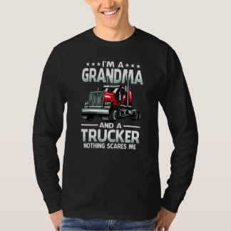 Camiseta I'm A Grandma And Trucker Nothing Scares Me Mother