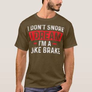 Camiseta Im A Jake BrakeTrucker Semi Truck Driver Truck