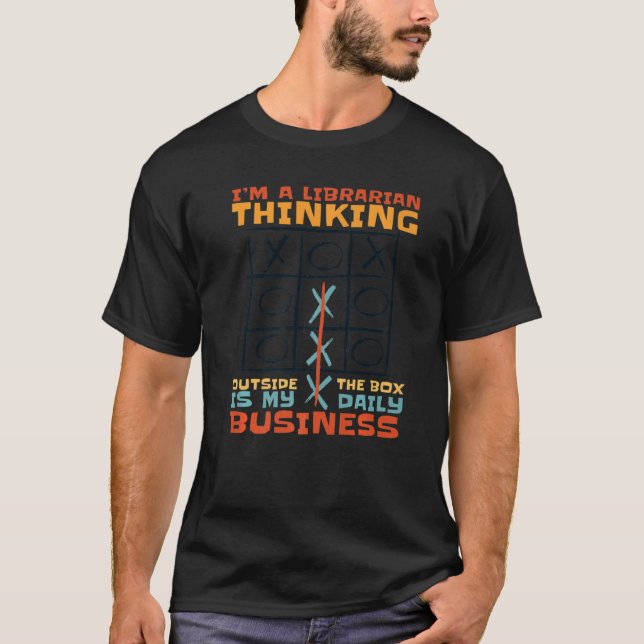 Camiseta I'm A Librarian Thinking Outside The Box Is My Bus (Anverso)