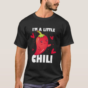 Camiseta Im A Little Chili