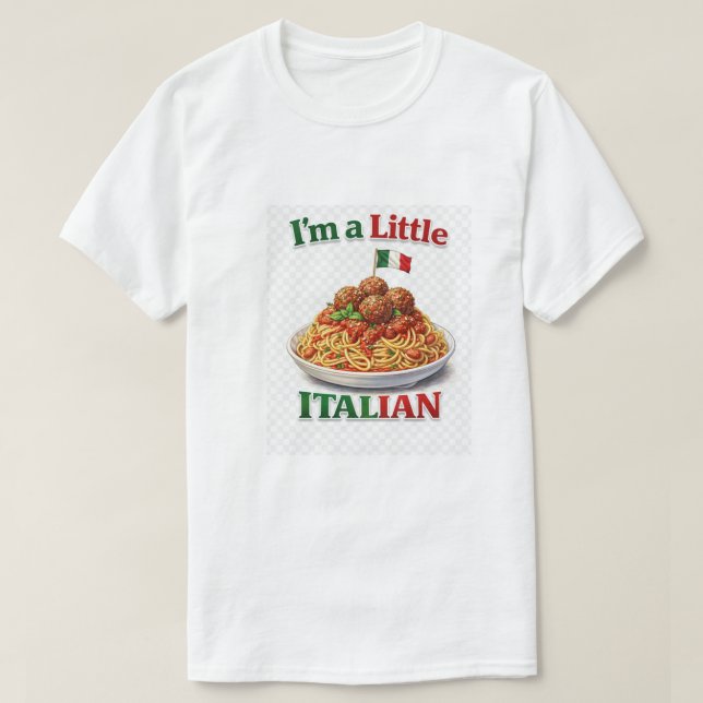 Camiseta I'm a Little Italian - Pasta and Meatballs (Diseño del anverso)