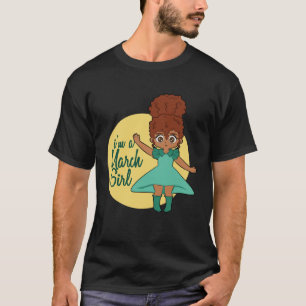 Camiseta Im A March Chica Melanin Queen Black Empowerment