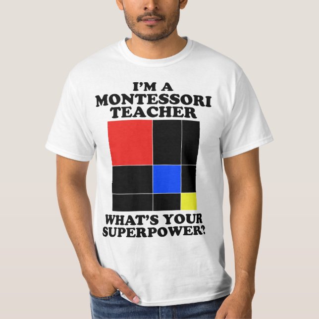 Camiseta I'm a Montessori Teacher - Montessori  (Anverso)
