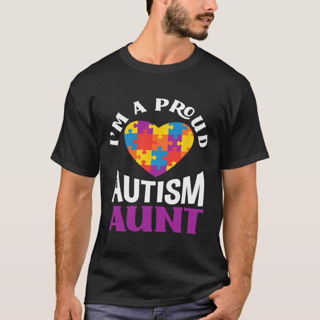 Camiseta I'm A Proud Autism Aunt Puzzle Heart Autism Awaren (Anverso)