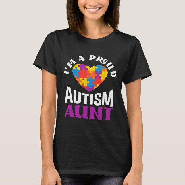 Camiseta I'm A Proud Autism Aunt Puzzle Heart Autism Awaren (Anverso)