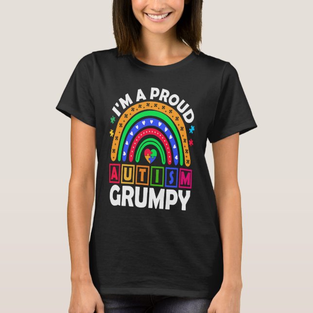 Camiseta I'm a Proud Autism Grumpy  Rainbow Autism Awarenes (Anverso)