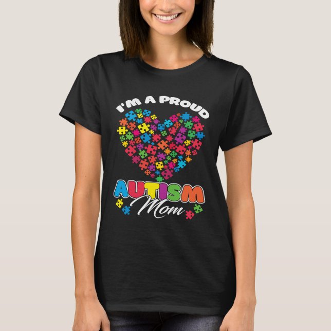 Camiseta I'm A Proud Autism Mom Puzzle Heart Autism Awarene (Anverso)