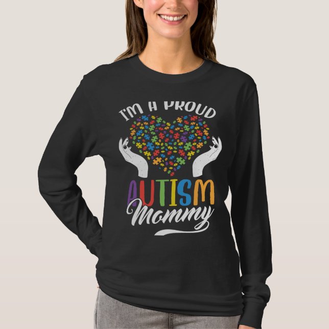 Camiseta I'm A Proud Autism Mommy Autism Puzzle Heart Aware (Anverso)